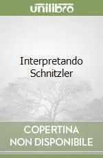 Interpretando Schnitzler Acquista Ora