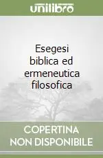 Economico Esegesi biblica ed ermeneutica filosofica