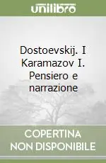 Dostoevskij.I Karamazov I. Pensiero e narrazione Occasione