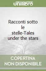 Offerta Del Giorno Racconti sotto le stelle-Tales under the stars