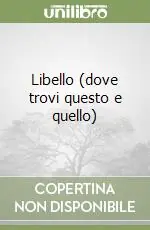 Libello (dove trovi questo e quello) Solo Oggi