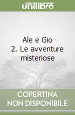 Ale e Gio 2. Le avventure misteriose Promozione