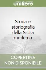 Offerta Del Giorno Storia e storiografia della Sicilia moderna