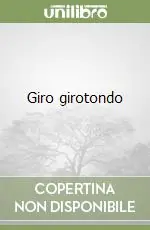 Non Perdere Giro girotondo