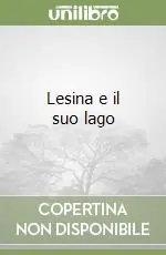 Lesina e il suo lago Offerta
