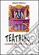 Teatrino. Cuneesi alla ribalta Compra Oggi Stesso