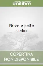 Super Prezzo Nove e sette sedici