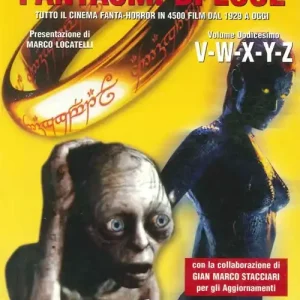 Occasione Imperdibile Fantasmi di luce. Tutto il cinema fanta-horror in 4500 film dal 1929 a oggi. Vol. 12