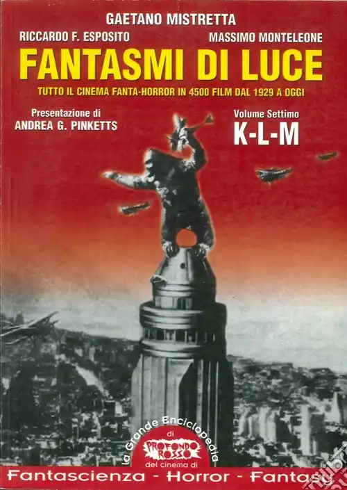 Fantasmi di luce. Tutto il cinema fanta-horror in 4500 film dal 1929 a oggi. Vol. 7 K-L-M Popolare