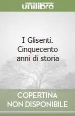 Occasione I Glisenti. Cinquecento anni di storia