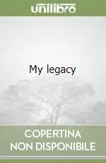 Promozione My legacy