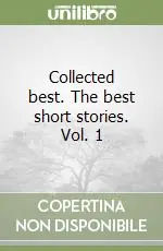 Collected best. The best short stories. Vol. 1 Prezzo Di Fabbrica