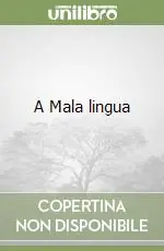 A Mala lingua Non Perdere