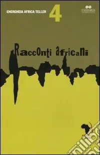 Racconti africani. Ediz. italiana e inglese Economico