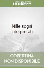 Mille sogni interpretati Sconto