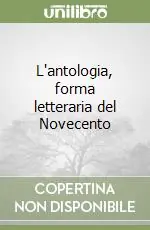 L‘antologia, forma letteraria del Novecento Promo Stagionale