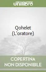 Prezzo Ridotto Qohelet (L‘oratore)