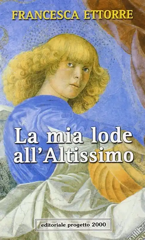 Novità La mia lode all‘Altissimo