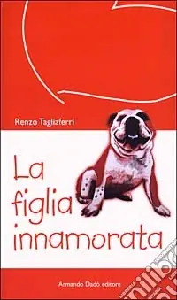 Super Prezzo La figlia innamorata