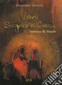Promozione Vieni Signore Gesù. Novena di Natale