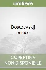 Di Tendenza Dostoevskij onirico