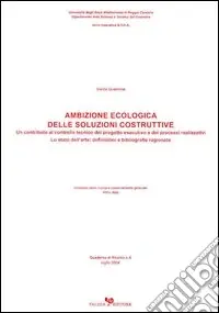 Ambizione ecologica delle soluzioni costruttive. Un contributo al controllo tecnico del progetto esec Offerta Del Giorno