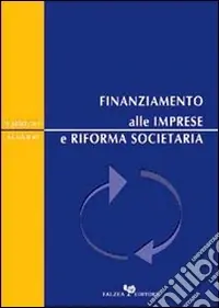 Compra Oggi Stesso Finanziamento alle imprese e riforma societaria