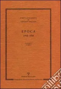 Prezzo Basso Scritti giornalistici. Vol. 3 Epoca 1950-1958