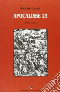 Ultime Pezzi Apocalisse 23
