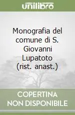 Compra Oggi Stesso Monografia del comune di S. Giovanni Lupatoto (rist. anast.)