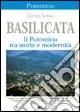 Basilicata. Il Potentino tra storia e modernità Promo Stagionale