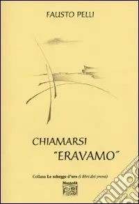Chiamarsi «eravamo» Professionale