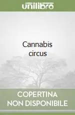 Scelto Dai Clienti Cannabis circus