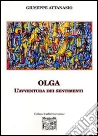 Novità Olga. L‘avventura dei sentimenti