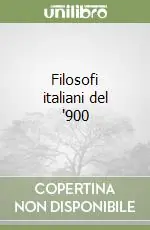Sconto Filosofi italiani del ‘900