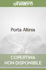 Porta Altinia Must-Have
