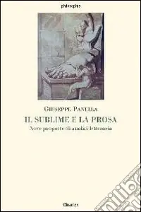 Il sublime e la prosa. Nove proposte di analisi letteraria Popolare
