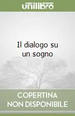 Offerta Del Giorno Il dialogo su un sogno