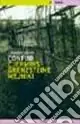Confini-Cyermins-Grenzsteine-Meyniki. Poesie 1970-1980 e testi in prosa recenti Spedito Oggi