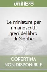 Le miniature per i manoscritti greci del libro di Giobbe Promozione