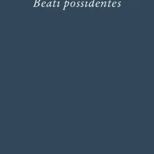 Saldi Beati possidentes