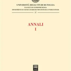 Vendita Finale Annali della Facoltà di giurisprudenza dell‘Università di Foggia. Vol. 1
