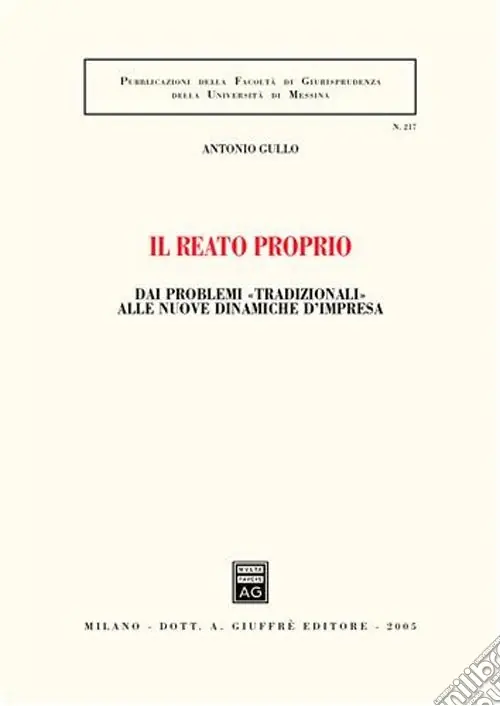 Il reato proprio. Dai problemi «tradizionali» alle nuove dinamiche d‘impresa Pagamento Sicuro