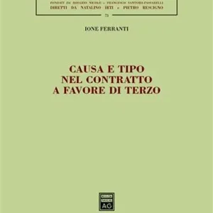 Spedito Oggi Causa e tipo nel contratto a favore di terzo
