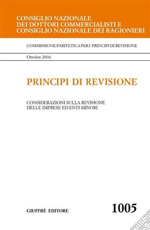 Principi di revisione. Documento 1005. Considerazioni sulla revisione delle imprese ed enti minori Economico