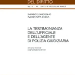 Spedito Oggi La testimonianza dell‘ufficiale giudiziario e dell‘agente di polizia giudiziaria