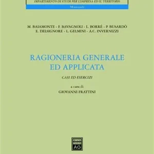 Ragioneria generale ed applicata. Casi ed esercizi Offerta Speciale