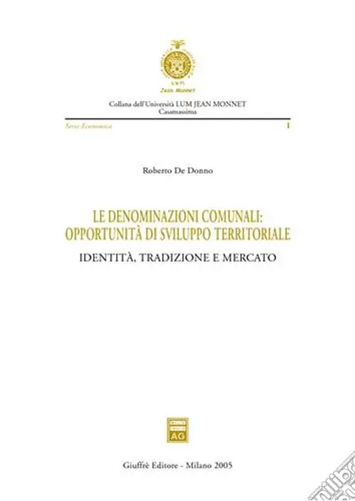 Offerta Speciale Le denominazioni comunali opportunità di sviluppo territoriale. Identità, tradizione e mercato