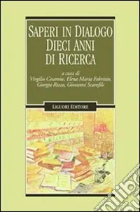 Promozione Esclusiva Saperi in dialogo. Dieci anni di ricerca