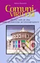 Comuni virtuosi. Nuovi stili di vita nelle pubbliche amministrazioni Di Tendenza